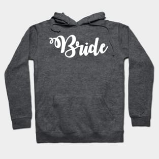 Bride To Be Hoodie